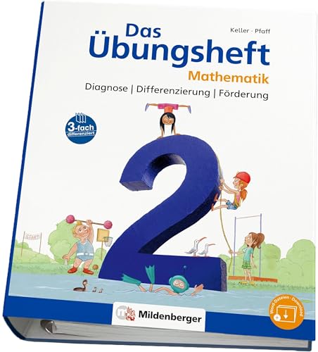 Das Übungsheft Mathematik 2 – Diagnose | Differenzierung | Förderung (Übungsheft Mathematik 1 neu) von Mildenberger Verlag GmbH