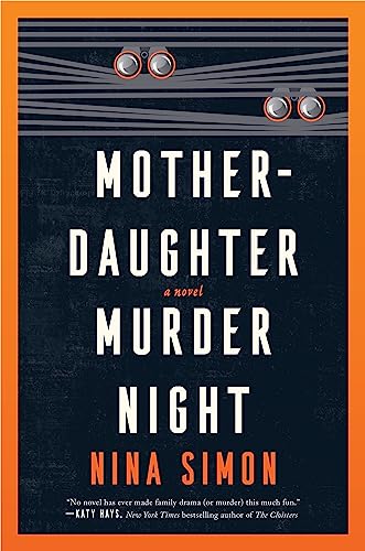 Mother-Daughter Murder Night: A Novel von William Morrow Paperbacks