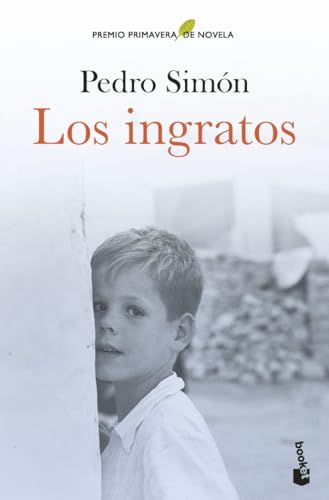 Los ingratos: Premio Primavera de Novela 2021 Los ingratos: Premio Primavera de Novela 2021 von Booket.