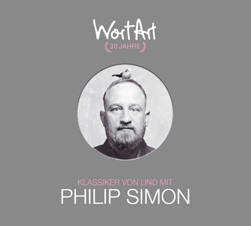 30 Jahre WortArt – Klassiker von und mit Philip Simon: 3 CD - Jubiläumsbox
