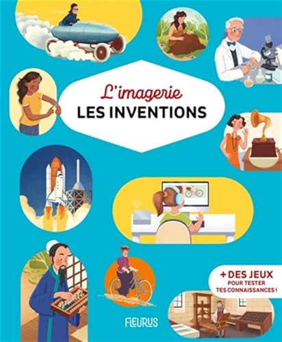 L'imagerie - Les inventions von FLEURUS