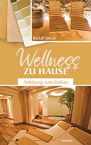 Wellness zu Hause: Anleitung zum Einbau von Novum Pro