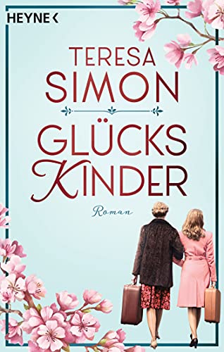 Glückskinder: Roman von HEYNE