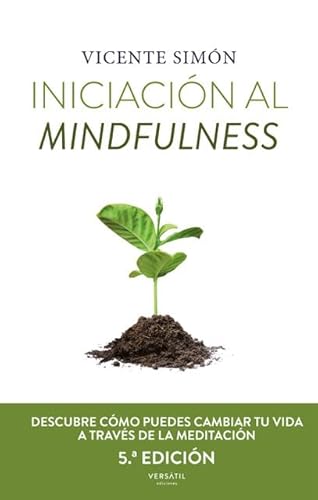 Iniciacón al mindfulness von EDICIONES VERSATIL, S.L.
