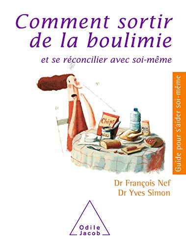 La Boulimie : Comment s'en sortir: Et se réconciler avec soi-même von Odile Jacob