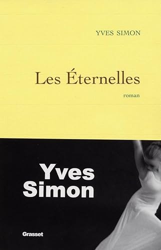 Les éternelles Les éternelles von GRASSET