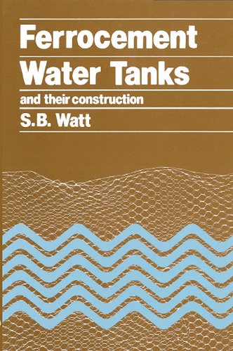 Ferrocement Water Tanks and Their Construction von ITDG Publishing