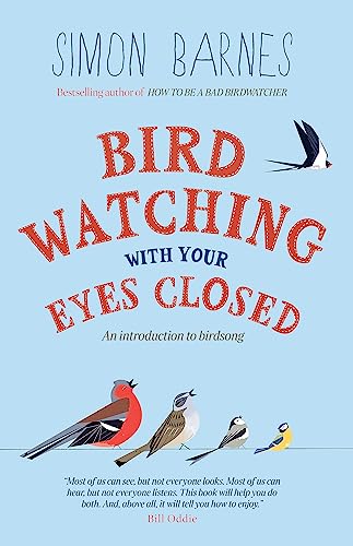 Birdwatching with Your Eyes Closed: An Introduction to Birdsong