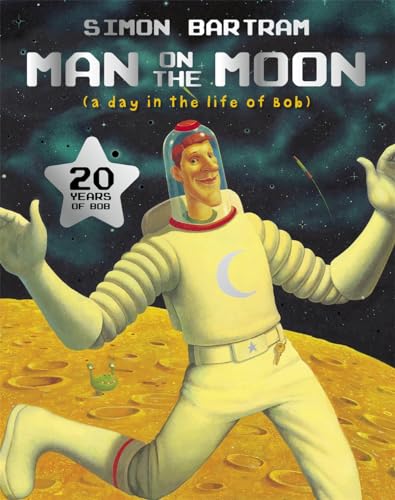 Man on the Moon: a day in the life of Bob von BONNIER