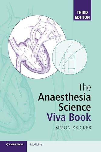 The Anaesthesia Science Viva Book von Cambridge University Press