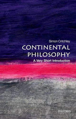 Continental Philosophy: A Very Short Introduction (Very Short Introductions)