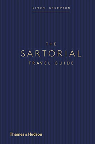 The Sartorial Travel Guide von Thames & Hudson