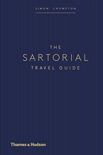 The Sartorial Travel Guide