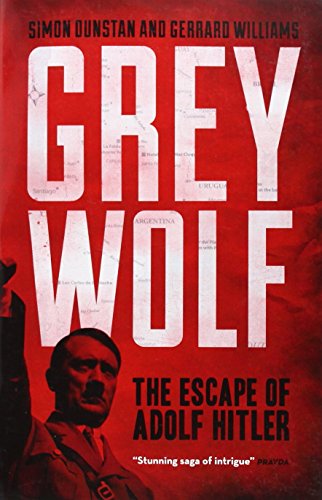 Grey Wolf: The Escape of Adolf Hitler