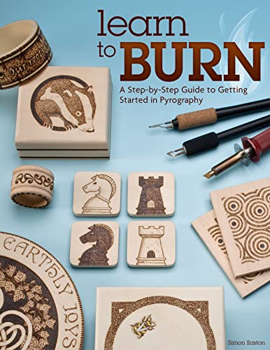 Learn to Burn: A Step-by-Step Guide to Getting Started in Pyrography