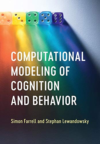 Computational Modeling of Cognition and Behavior von Cambridge University Press