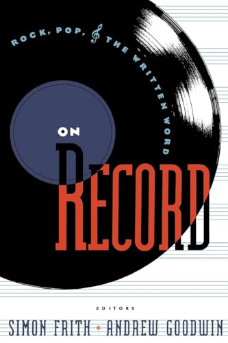 On Record: Rock, Pop and the Written Word von Routledge