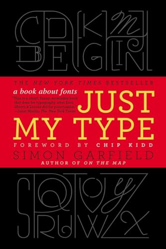 Just My Type: A Book about Fonts von Avery