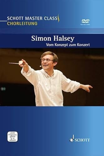 Schott Master Class Chorleitung: Vom Konzept zum Konzert