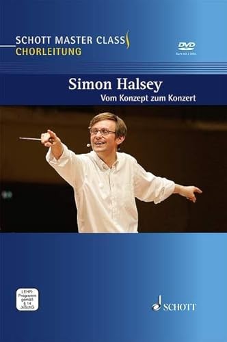 Schott Master Class Chorleitung: Vom Konzept zum Konzert von Schott Music Distribution