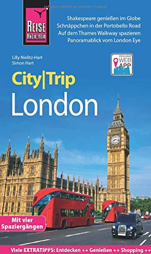 Reise Know-How Rump GmbH Reise Know-How CityTrip London: Reiseführer mit Stadtplan, 4 Spaziergängen und kostenloser Web-App von Reise Know-How Rump GmbH