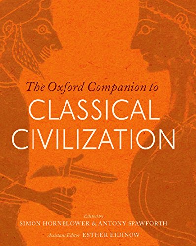 The Oxford Companion to Classical Civilization (Oxford Companions) von Oxford University Press