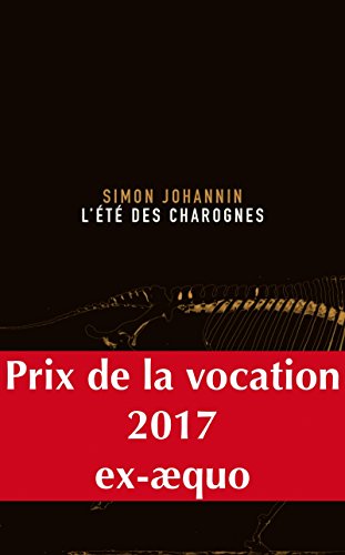 L'Eté des Charognes