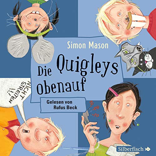 Die Quigleys 3: Die Quigleys obenauf: 2 CDs (3)