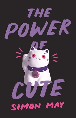 The Power of Cute von Princeton University Press