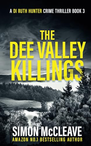 The Dee Valley Killings: A Snowdonia Murder Mystery Book 3 (A DI Ruth Hunter Crime Thriller, Band 3) von Stamford Publishing