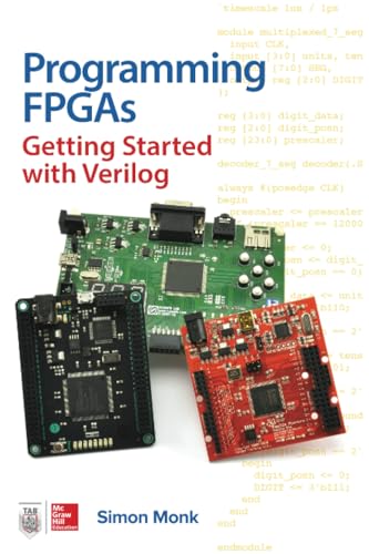 Programming Fpgas: Getting Started with Verilog