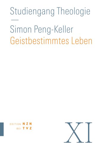 Geistbestimmtes Leben: Spiritualität (Studiengang Theologie, Band 11) von Theologischer Verlag