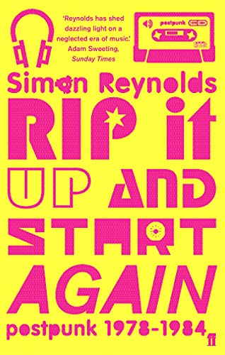 Rip It Up and Start Again, English edition, small: Postpunk 1978-1984
