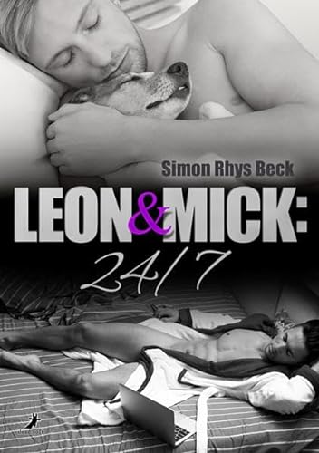 Leon und Mick: 24/ 7 von DEAD SOFT Verlag