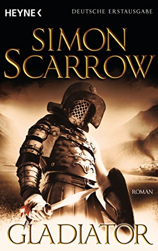 Gladiator: Roman (Rom-Serie, Band 9) von HEYNE