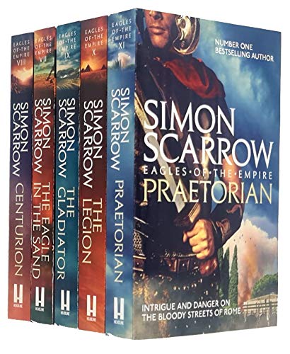 Simon Scarrow Eagle Series Collection 5 Books Set (Praetorian, The Legion, The Gladiator, The Eagle In The Sand, Centurion)