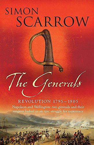 The Generals (Wellington and Napoleon 2) (Revolution) von Headline Review