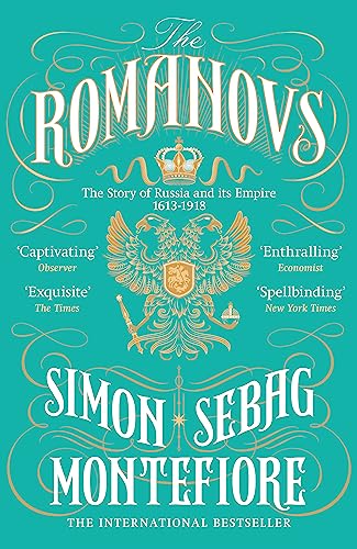 The Romanovs: The Story of Russia and its Empire 1613-1918 von Weidenfeld & Nicolson