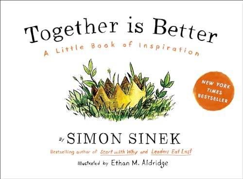 Together Is Better: A Little Book of Inspiration