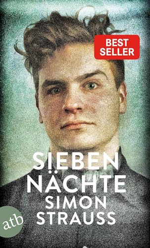 Sieben Nächte: Ausgezeichnet mit dem Debütpreis des Buddenbrookhauses 2017 von Aufbau Tb