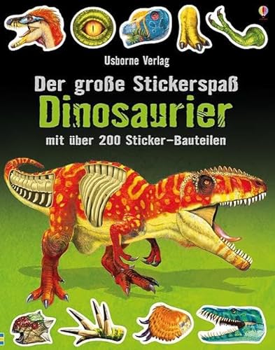 Der große Stickerspaß: Dinosaurier: Mit über 200 Sticker-Bauteilen (Der-große-Stickerspaß-Reihe)