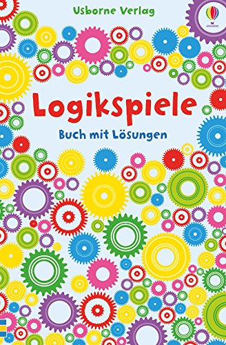 Logikspiele: Buch mit Lösungen (Usborne Knobelbücher) von Usborne