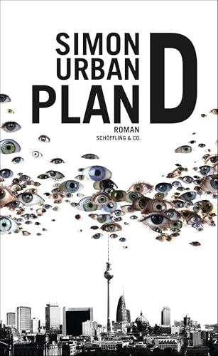 Plan D: Roman von Schöffling