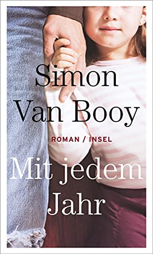Mit jedem Jahr: Roman von Insel Verlag
