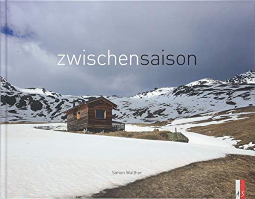 ZwischenSaison (Fotografie) von AS Verlag, Zürich