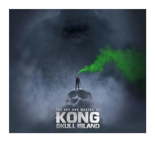 The Art of Kong: Skull Island The Art of Kong: Skull Island