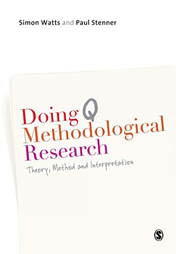 Doing Q Methodological Research: Theory, Method & Interpretation: Theory, Method & Interpretation von Sage Publications