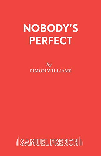 Nobody's Perfect (Acting Edition S.) von Samuel French