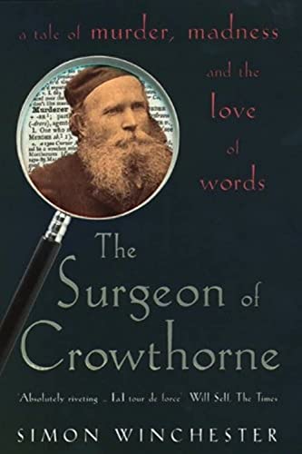 The Surgeon of Crowthorne: A Tale of Murder, Madness and the Oxford English Dictionary von Penguin