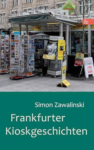 Frankfurter Kioskgeschichten
